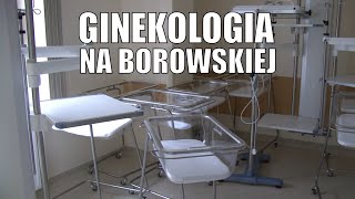 Ginekologia na Borowskiej Akademicki Szpital Kliniczny we Wrocławiu [upl. by Johnstone]