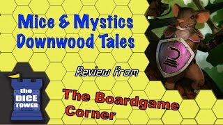 Mice and Mystics Downwood Tales Review  with the Boardgame Corner [upl. by Dhiren]