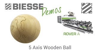 Biesse ROVER A  5Axis Wooden Ball [upl. by Ntsud357]