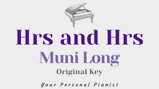 Hrs and Hrs  Muni Long Original Key Karaoke  Piano Instrumental Cover with Lyrics [upl. by Dov]