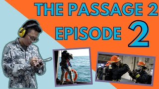 The Passage 2 A Midshipmans Journey Episode 2 [upl. by Aicilf]