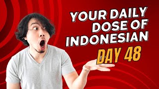 Your daily dose of Indonesian Day 48 [upl. by Kunin378]