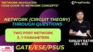 💥Two port Network Z Y parameters ✅gate2025 gate psu exampreparation [upl. by Darahs]