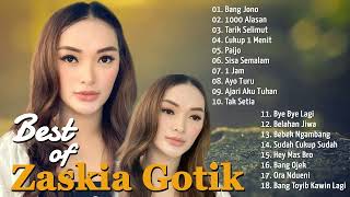 ZASKIA GOTIK  Lagu Dangdut Terpopuler  Full Album Terbaik [upl. by Harahs524]