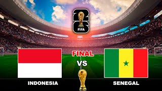 INDONESIA vs SENEGAL  FINAL FIFA World Cup 2026™ INDONÉSIE vs SÉNÉGAL  Full Match  PES Gameplay [upl. by Furlani]