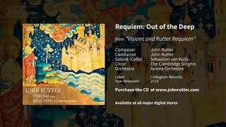 Requiem Out of the Deep  John Rutter Cambridge Singers Sebastien van Kuijk [upl. by Epps]