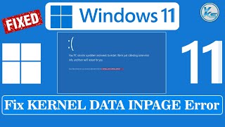 ✅ How To Fix KERNEL DATA INPAGE ERROR in Windows 11 [upl. by Ebarta]