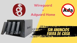 Wireguard  Adguard  Sin anuncios fuera de casa [upl. by Robbyn]