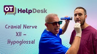 CN XII Hypoglossal Nerve Assessment  OT Help Desk [upl. by Ahsenaj]