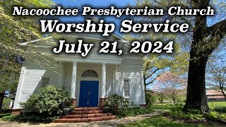 Nacoochee Presbyterian Church  July 21 2024 [upl. by Yuu782]