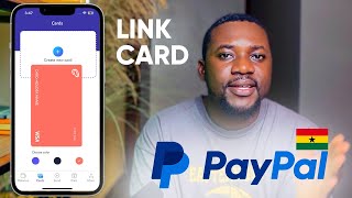 Linking CARD to PayPal Account in Ghana  2024 [upl. by Schecter14]