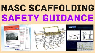 NASC  SAFETY GUIDANCE  SCAFFOLDING SAFETY GUIDELINES  SCAFFOLD  SAFETY GUIDANCE INFORMATION [upl. by Naples479]