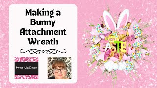 Easter Stuffed Bunny Attachment Wreath [upl. by Audwen453]