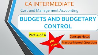 Budgetary Control Part 4  Practice Manual  CA Inter  IPCC Budgetary Control Cost Accounting [upl. by Akli]