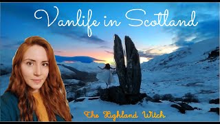 Highland Witch Scotland Adventures part 3 van life [upl. by Gievlos]