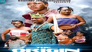 The Origin  Nigeria Nollywood Movie [upl. by Lenora693]