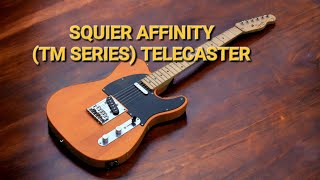 SQUIER AFFINITY TELECASTER TM SERIES [upl. by Pearla396]