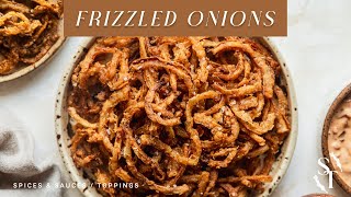 Crispy Homemade Frizzled Onions Shoestring Onions [upl. by Errol]