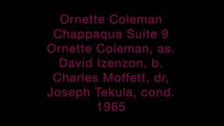 Ornette Coleman Chappaqua Suite 910 1965 [upl. by Jaddan]