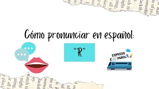 Cómo pronunciar la R en español [upl. by Ariday]