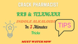 Indole Alkaloids Tricks I Crack Pharmacist I GDC Classes I RRB amp Telangana Pharmacist [upl. by Formica]