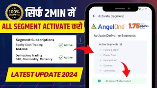 How to Active FampO Segment in Angel One2024  All Segment Activated in Angel One  Live Proof🛑 [upl. by Ubana]