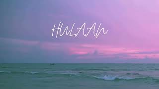 HULAAN  janine lyrics video [upl. by Terrell]