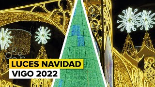 LUCES de NAVIDAD VIGO 2022 ⭐ Paseando por la Ciudad  El Alumbrado más TOP del Mundo 🎄🎁⛄👑🧸 [upl. by Iddo]