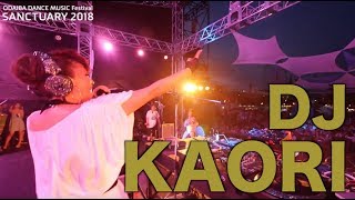 DJ KAORI 33【SANCTUARY 2018】Japan2018JUL08 18401920Ocean Stage [upl. by Verine805]