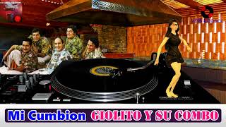 Giolito y su Combo  Mi Cumbion Vinyl [upl. by Eneli6]