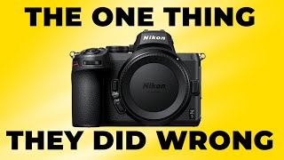 NIKON Z5  THE ONE THING THEY SCREWED UP [upl. by Ecile]