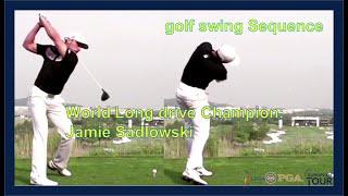 World Long drive Champion quotJamie Sadlowskiquot Powerful Driver golf swing Sequence DTL FO Slowmotion [upl. by Nuavahs]