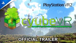 cyubeVR  Official Trailer  PS VR2 Games [upl. by Leah]