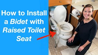 How to Install a Bidet with Raised Toilet Seat  Luxe Bidet Neo 120 [upl. by Ennyl]