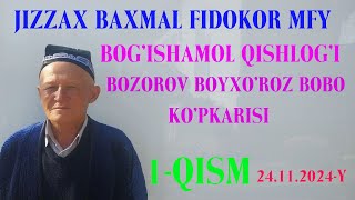 BAXMAL BOGISHAMOL BOYXOROZ BOBO KOPKARISI 1 QISM [upl. by Ailimat108]