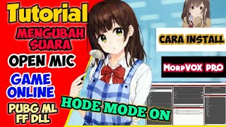 Tutorial amp Install  HODE  Mengubah suara pada saat main game  ML PUBG FF dll  Morpvox Pro [upl. by Reames236]