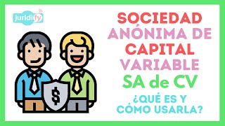 Sociedad Anonima de Capital Variable Qué es y características [upl. by Sammy]