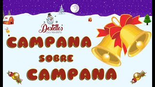 Campana Sobre Campana  Villancico lyrics campanasobrecampana villancicos navidad destellos [upl. by Adilem]