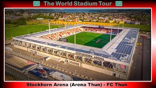 Stockhorn Arena Arena Thun  FC Thun  The World Stadium Tour [upl. by Lancaster]