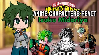 Anime Characters React To Izuku Midoriya  055 or 06 speed [upl. by Lewan]