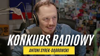 Konkurs Radiowy  Antoni SyrekDąbrowski [upl. by Roinuj]