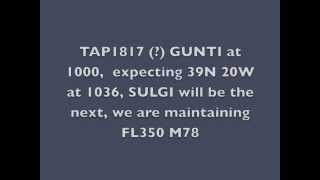 Transcription of TAP1817 radio comms over HF on Santa Maria oceanic airspace LPPO [upl. by Kelly]