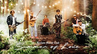 Rockon Social Club「Summer of Love」Music Video [upl. by Dihsar]