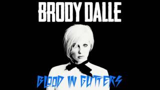 Brody Dalle  Blood In Gutters Official Audio [upl. by Peadar]