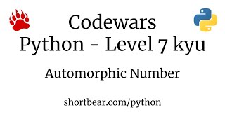 Codewars  Python  Automorphic Number [upl. by Slosberg]