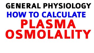 PLASMA OSMOLALITY [upl. by Ydnirb]