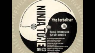 The Herbaliser  The Real Killer [upl. by Elyse]