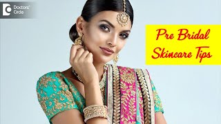 Pre Bridal Skincare Tips for Glowing amp Perfect Skin on Wedding DayDr Rasya Dixit  Doctors Circle [upl. by Jarib463]