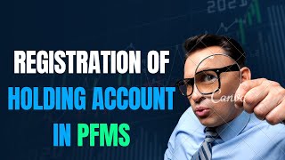 Registration of Holding account in PFMS [upl. by Yram401]