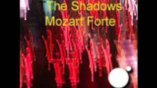 Mozart Forte  The Shadows [upl. by Bradshaw730]